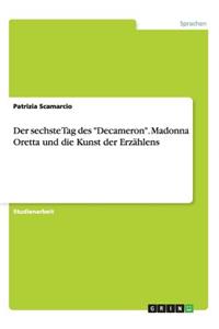 Der sechste Tag des Decameron. Madonna Oretta und die Kunst der Erzählens