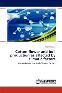 Cotton flower and boll production as affected by climatic factors