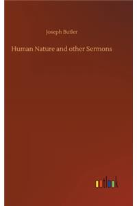 Human Nature and other Sermons