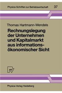 Rechnungslegung Der Unternehmen Und Kapitalmarkt Aus Informationsökonomischer Sicht