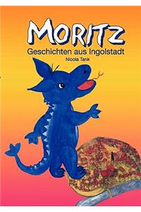 Moritz - Geschichten aus Ingolstadt