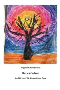 Das war's dann