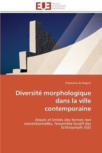 Diversité Morphologique Dans La Ville Contemporaine