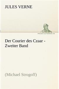 Der Courier Des Czaar - Zweiter Band