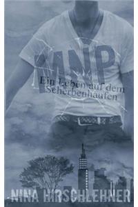 Ein Leben auf dem Scherbenhaufen