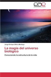 Magia del Universo Biologico