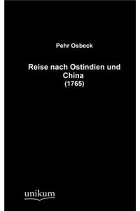 Reise nach Ostindien und China