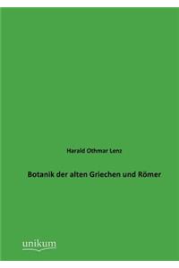 Botanik der alten Griechen und Römer