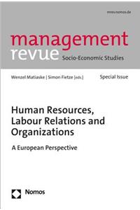 Human Resources, Labour Relations and Organizations