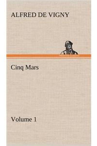 Cinq Mars - Volume 1