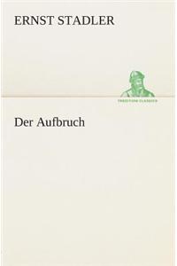Der Aufbruch
