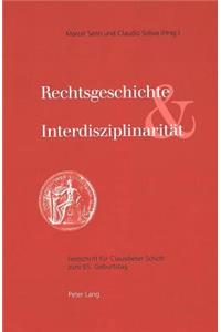 Rechtsgeschichte Und Interdisziplinaritaet