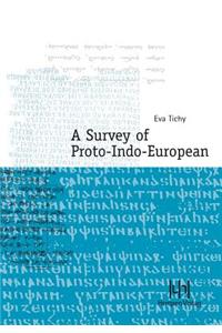 Survey of Proto-Indo-European