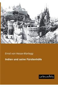 Indien Und Seine Furstenhofe