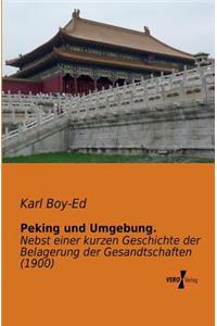 Peking und Umgebung.