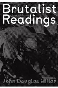 Brutalist Readings