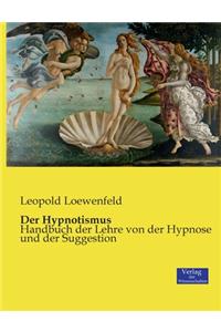 Der Hypnotismus