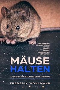 Mäuse halten