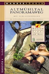 Wanderfuhrer Altmuhltal-Panoramaweg mit Schlaufenwegen: Der offizielle Wanderfuhrer Altmuhltal-Panoramaweg. Rourenbeschreibungen, Tipps, Sehenswertes und Reiseinformationen