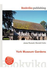 York Museum Gardens