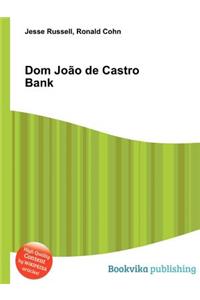 Dom Joao de Castro Bank