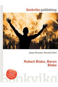 Robert Blake, Baron Blake