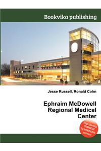 Ephraim McDowell Regional Medical Center