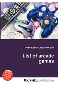 List of Arcade Games