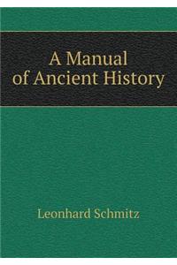 A Manual of Ancient History