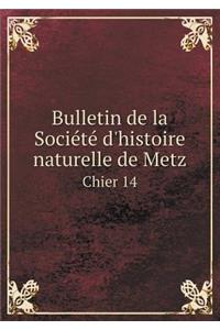 Bulletin de la Société d'Histoire Naturelle de Metz Chier 14