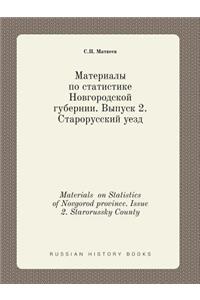 Materials on Statistics of Novgorod Province. Issue 2. Starorussky County