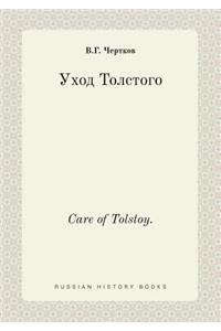Care of Tolstoy.