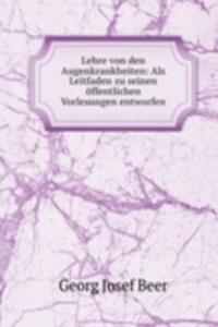 Lehre von den Augenkrankheiten