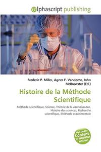 Histoire de La Mthode Scientifique