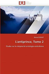 L''antiprince, Tome 2