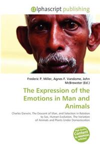 The Expression of the Emotions in Man and Animals