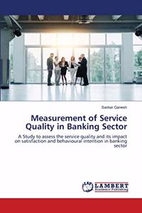 Measurement of Service Quality in Banking Sector