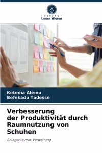 Produktivitätsverbesserung Durch Raumnutzung Von Schuhen