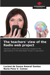 teachers' view of the Radio web project