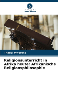 Religionsunterricht in Afrika heute