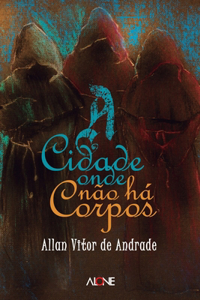 A Cidade Onde Não Há Corpos