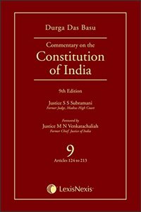 Durga Das Basus Commentary On The Constitution Of India - Vol. 9 (Articles 124 To 213)