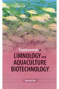 Fundamentals Of Limnology And Aquacultur Biotechnology