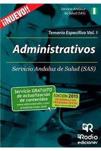 Administrativos del SAS. Temario Especifico. Volumen 1