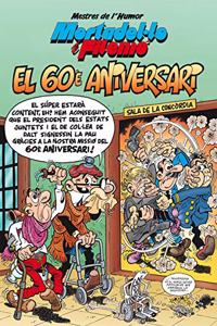 MortadelÂ·lo i Filemo. El 60e aniversari (Mestres de l'Humor 48)