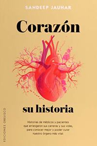 Corazon, Su Historia