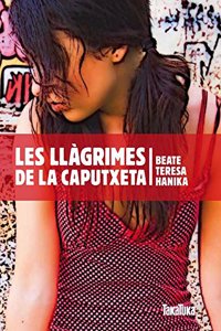 Les llagrimes de la Caputxeta (Catalan Edition)