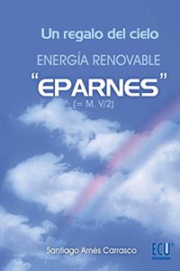 Un regalo del cielo. Energia renovable 