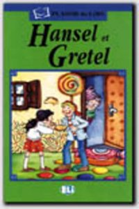 Plaisir de lire - Serie Verte: Hansel et Gretel - book