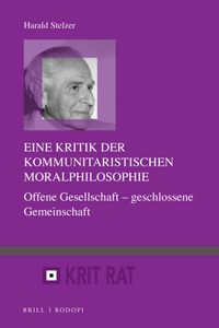 Eine Kritik Der Kommunitaristischen Moralphilosophie
